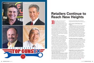 Hardware Retailing | May 201566
B
ack in 2007, the North American
Retail Hardware Association,
Hardware Retailing magazine and
the National Hardware Show®
set out
to recognize independent home improvement
retailers for their innovation, entrepreneurial
spirit and overall excellence in operations.
Over the past nine years, 35 individuals have
been named Industry Top Guns. The award is con-
sidered the highest honor an independent home
improvement retailer can receive from the industry.
Top Guns are selected based on the success of their
retail operations, their contributions to the industry
beyond their own businesses and their commitment
to innovation at retail.
“The Industry’s Top Gun Awards began
nearly a decade ago as a way to illustrate that the
independent segment of the home improvement
industry was not only continuing to thrive but also
the source of broad innovation in retailing and
community involvement,” says Dan Tratensek,
publisher of Hardware Retailing. “We think
this year’s class of Top Guns truly embodies the
principles of innovation, success and community
spirit that the awards were intended to recognize.”
In addition to being featured here, this year’s
Top Gun honorees will also participate in a live
panel discussion at the 2015 National Hardware
Show, which will be held May 5-7 in Las Vegas
at the Las Vegas Convention Center. To read
more about this year’s Top Gun class, visit
hardwareretailing.com/2015-top-guns/.
This year’s class includes:
Bobby Fuller of Fuller & Son Hardware in Arkansas.
With six locations serving the Little Rock market,
Fuller & Son Hardware has been family-owned and
-operated since 1921. Fuller & Son has continued to
drive progressive programs in their markets, includ-
ing a triple guarantee on price, in-stock products and
service. Most recently, Fuller & Son began using
in-store price-check kiosks to allow customers to
compare their prices with those at the local big boxes.
Michael Fujimoto of HPM Building Supply
in Hawaii.
HPM Building Supply has been serving customers
throughout Hawaii since 1921 and has emerged as
one of Hawaii’s leading building material providers
with 5 retail locations, a metal roofing, wall panel
and truss manufacturing facility, a pressure treated
lumber plant and a lumber and sheet goods distribu-
tion center throughout the islands. Not only does
HPM serve as a model in retail success and efficiency
but the company is deeply involved in both industry
and community organizations including the HPM
Foundation which supports local non-profit organiza-
tions with donations in excess of $50,000 annually.
Jason Haley of Great Lakes Ace in Michigan.
Great Lakes Ace has been serving Michigan since
1946 most recently under the ACO Hardware brand,
until 2014 when the chain embarked on a massive
re-branding of its stores to Great Lakes Ace. Joining
the Great Lakes team as COO last year—Haley
and his team have completed an aggressive plan
to re-brand, and re-launch their 47 stores as Ace
and are making great progress towards their vision
of, “Being the first choice in every Great Lakes
Neighborhood for home preservation.”
Rolando Robles of Anawalt Lumber in California.
Robles has served as Anawalt Lumber’s
president and CEO since 2009 and has led the
California-based company’s growth to its current
four locations. Together with his team, Robles
has helped Anawalt Lumber, which has been in
business since 1923, expand into new markets and
broaden its customer base, all while focusing on
leadership development and fostering a friendly,
family-focused work environment.
Retailers Continue to
Reach New Heights
IX
bobby fuller
jason haley
Michael Fujimoto
rolando robles
May 2015 | Hardware Retailing 67
 