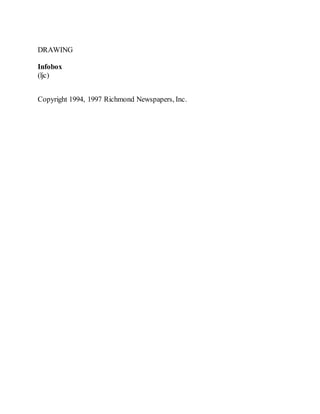 DRAWING
Infobox
(ljc)
Copyright 1994, 1997 Richmond Newspapers, Inc.
 