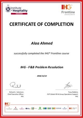 Alaa Ahmed
IHG - F&B Problem Resolution
2015/11/12
 