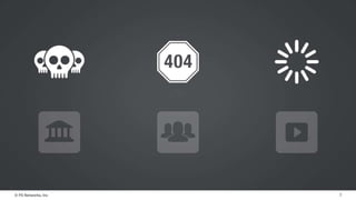 © F5 Networks, Inc 7
 