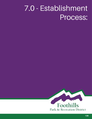 7.0 - Establishment
Process:
138
 