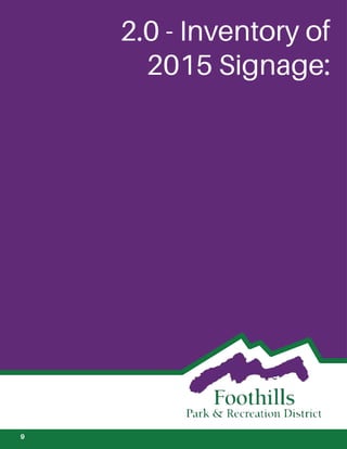 2.0 - Inventory of
2015 Signage:
9
 