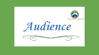 Audience
 