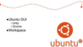 Ubuntu presentation | PPTX