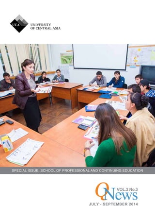 July - SEPTEMBER 2014
QNews
VOL.2 No.3
Special issue: SCHOOL OF PROFESSIONAL AND CONTINUING EDUCATION
 