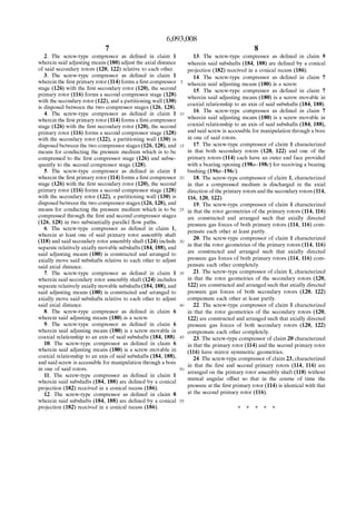 6,093,008
7
2. The screW-type compressor as de?ned in claim 1
Wherein said adjusting means (180) adjust the axial distance
of said secondary rotors (120, 122) relative to each other.
3. The screW-type compressor as de?ned in claim 1
Wherein the ?rst primary rotor (114) forms a ?rst compressor
stage (126) With the ?rst secondary rotor (120), the second
primary rotor (116) forms a second compressor stage (128)
With the secondary rotor (122), and a partitioning Wall (130)
is disposed betWeen the tWo compressor stages (126, 128).
4. The screW-type compressor as de?ned in claim 1
Wherein the ?rst primary rotor (114) forms a ?rst compressor
stage (126) With the ?rst secondary rotor (120), the second
primary rotor (116) forms a second compressor stage (128)
With the secondary rotor (122), a partitioning Wall (130) is
disposed betWeen the tWo compressor stages (126, 128), and
means for conducting the pressure medium Which is to be
compressed to the ?rst compressor stage (126) and subse
quently to the second compressor stage (128).
5. The screW-type compressor as de?ned in claim 1
Wherein the ?rst primary rotor (114) forms a ?rst compressor
stage (126) With the ?rst secondary rotor (120), the second
primary rotor (116) forms a second compressor stage (128)
With the secondary rotor (122), a partitioning Wall (130) is
disposed betWeen the tWo compressor stages (126, 128), and
means for conducting the pressure medium Which is to be
compressed through the ?rst and second compressor stages
(126, 128) in tWo substantially parallel ?oW paths.
6. The screW-type compressor as de?ned in claim 1,
Wherein at least one of said primary rotor assembly shaft
(118) and said secondary rotor assembly shaft (124) include
separate relatively axially movable subshafts (184, 188), and
said adjusting means (180) is constructed and arranged to
axially move said subshafts relative to each other to adjust
said axial distance.
7. The screW-type compressor as de?ned in claim 1
Wherein said secondary rotor assembly shaft (124) includes
separate relatively axially movable subshafts (184, 188), and
said adjusting means (180) is constructed and arranged to
axially move said subshafts relative to each other to adjust
said axial distance.
8. The screW-type compressor as de?ned in claim 6
Wherein said adjusting means (180) is a screW.
9. The screW-type compressor as de?ned in claim 6
Wherein said adjusting means (180) is a screW movable in
coaxial relationship to an axis of said subshafts (184, 188).
10. The screW-type compressor as de?ned in claim 6
Wherein said adjusting means (180) is a screW movable in
coaxial relationship to an axis of said subshafts (184, 188),
and said screW is accessible for manipulation through a bore
in one of said rotors.
11. The screW-type compressor as de?ned in claim 1
Wherein said subshafts (184, 188) are de?ned by a conical
projection (182) received in a conical recess (186).
12. The screW-type compressor as de?ned in claim 8
Wherein said subshafts (184, 188) are de?ned by a conical
projection (182) received in a conical recess (186).
10
15
20
25
30
35
40
45
55
8
13. The screW-type compressor as de?ned in claim 9
Wherein said subshafts (184, 188) are de?ned by a conical
projection (182) received in a conical recess (186).
14. The screW-type compressor as de?ned in claim 7
Wherein said adjusting means (180) is a screW.
15. The screW-type compressor as de?ned in claim 7
Wherein said adjusting means (180) is a screW movable in
coaxial relationship to an axis of said subshafts (184, 188).
16. The screW-type compressor as de?ned in claim 7
Wherein said adjusting means (180) is a screW movable in
coaxial relationship to an axis of said subshafts (184, 188),
and said screW is accessible for manipulation through a bore
in one of said rotors.
17. The screW-type compressor of claim 1 characteriZed
in that both secondary rotors (120, 122) and one of the
primary rotors (114) each have an outer end face provided
With a bearing opening (198a—198c) for receiving a bearing
bushing (196a—196c).
18. The screW-type compressor of claim 1, characteriZed
in that a compressed medium is discharged in the axial
direction of the primary rotors and the secondary rotors (114,
116, 120, 122).
19. The screW-type compressor of claim 1 characteriZed
in that the rotor geometries of the primary rotors (114, 116)
are constructed and arranged such that axially directed
pressure gas forces of both primary rotors (114, 116) com
pensate each other at least partly.
20. The screW-type compressor of claim 1 characteriZed
in that the rotor geometries of the primary rotors (114, 116)
are constructed and arranged such that axially directed
pressure gas forces of both primary rotors (114, 116) com
pensate each other completely.
21. The screW-type compressor of claim 1, characteriZed
in that the rotor geometries of the secondary rotors (120,
122) are constructed and arranged such that axially directed
pressure gas forces of both secondary rotors (120, 122)
compensate each other at least partly.
22. The screW-type compressor of claim 1 characteriZed
in that the rotor geometries of the secondary rotors (120,
122) are constructed and arranged such that axially directed
pressure gas forces of both secondary rotors (120, 122)
compensate each other completely.
23. The screW-type compressor of claim 20 characteriZed
in that the primary rotor (114) and the second primary rotor
(116) have mirror symmetric geometries.
24. The screW-type compressor of claim 23, characteriZed
in that the ?rst and second primary rotors (114, 116) are
arranged on the primary rotor assembly shaft (118) Without
mutual angular offset so that in the course of time the
pressure at the ?rst primary rotor (114) is identical With that
at the second primary rotor (116).
 