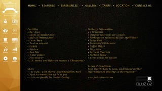 Amenities
HOME • FEATURES • EXPERIENCES • GALLERY • TARIFF • LOCATION • CONTACT US
Facilities
• Bar Area
• Large swimming pool
• Kids Swimming pool
• Lawn Area
• Tent on request
• Games
• Kitchen
• Bon Fire
• Water games
• Pool shower
• DJ, Sound and lights on request ( Chargeable)
Space
• 1 to 6 pax with shared Accommodation/Stay
• Tent Accomodation up to 16 pax
• 15 to 100 people for Social/Outing
Property Information
• 2 Bedrooms
• Outdoor restrooms for socials
• Barbeque on request(charges Applicable)
• Large Pool
• Furnished Kitchenette
• Coffee Maker
• Play Area
• Servant Quarters
• Parking Space
• Event venue for socials
Terms & Conditions
Visit Our Website to read, understand further
information on Bookings & Reservations
www.jaderetreats.com
 