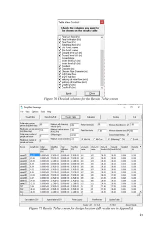 64
Figure 70 Checked columns for the Results Table screen
Figure 71 Results Table screen for design location (all results see in Appendix)
 