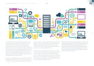 8
The latter takes time of course, but the former is not
necessarily an easier option. It is frankly hard to find
people with the requisite skill set. Industries and
education have been set up around siloed thinking. 
If we’re honest, as an industry we do a bad job in bringing
juniors into IT. We need to look again at how we do that.
It’s a really common challenge that enterprises face, that
they can’t find the profiles they need out there in the
market. Some enterprises I know have been trying to hire
DevOps people for a long, long time. 
It really is a candidate-driven market and I can’t see that
changing any time soon. The universities are still very
‘old world’ in their thinking and companies don’t seem
willing to invest in bringing new talent through. So what
happens is that you end up with the senior engineers
who are already there getting paid more and more
and becoming more critical to the enterprise while the
juniors aren’t coming up behind them.  
Assuming that you are going to try to recruit, you need
to think in terms of incentives and culture. What needs
to be changed or be in place not only to attract new
recruits of the right calibre, but to retain them once they
are on board. You don’t want to train someone up, only
to see that person disappear to a competitor that offers
a more conducive work environment.
Remember that while financial recompense is clearly a factor,
DevOps people also tend to be incentivised by delivery. They
want to see what they’re doing getting out there into the
market and being used. They’re looking for flexible working
and they want to use the latest and greatest tools to do the
job. You need to factor all this in before making someone an
offer if you hope to lure them in. 
devops perspectives 2 | On Enterprise DevOps Transformation
 