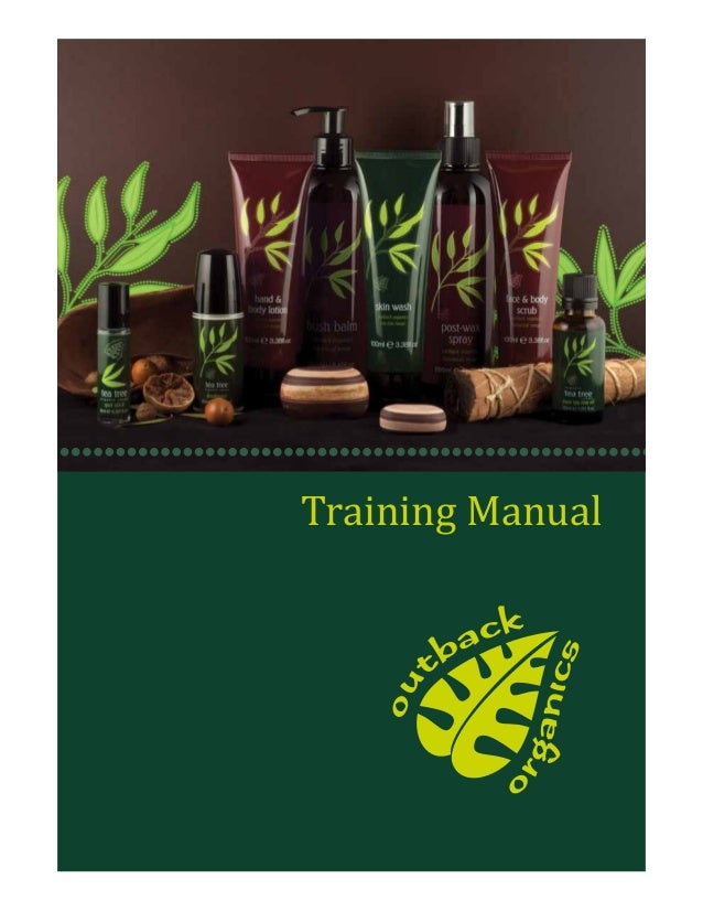 Outback Organics Usa A4 Training Manual 2014 V1 1