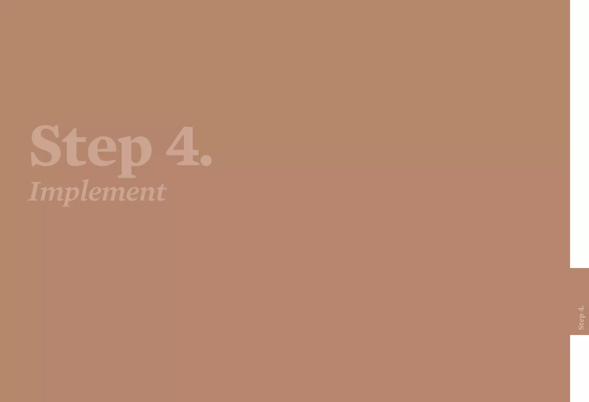 Step 4.
Implement
Step4.
 