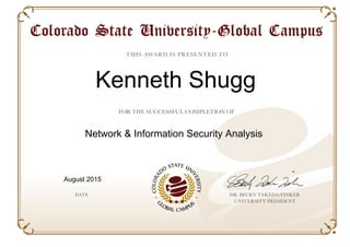 Kenneth Shugg
Network & Information Security Analysis
August 2015
Powered by TCPDF (www.tcpdf.org)
 