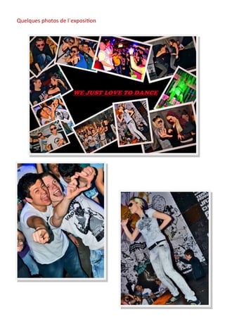 Quelques photos de l`exposition
 