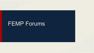 FEMP Forums
 