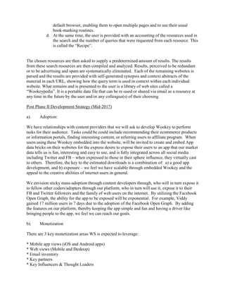 default browser, enabling them to open multiple pages and to use their usual
book-marking routines.
d. At the same time, t...