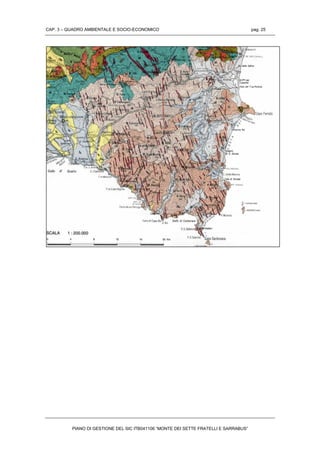 CAP. 3 – QUADRO AMBIENTALE E SOCIO-ECONOMICO pag. 25
PIANO DI GESTIONE DEL SIC ITB041106 “MONTE DEI SETTE FRATELLI E SARRABUS”
 