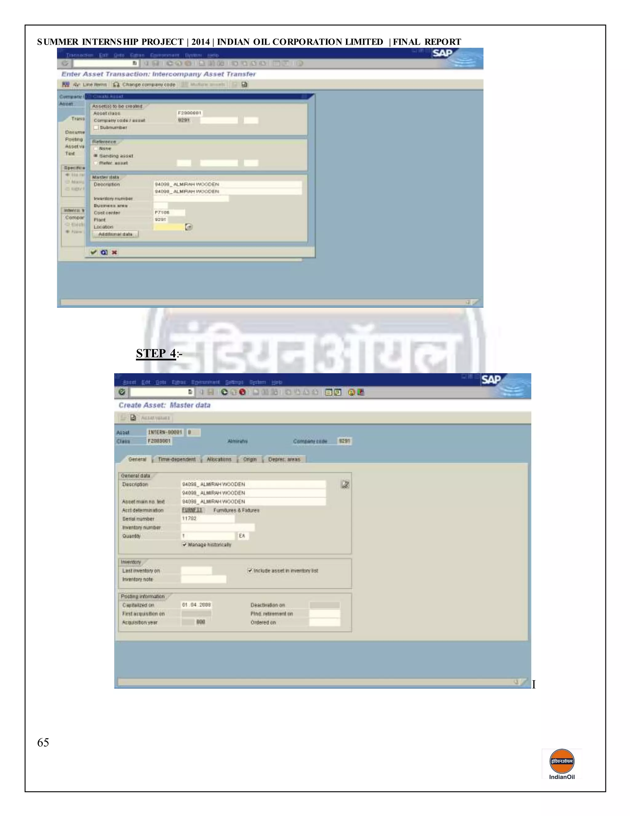 SUMMER INTERNSHIP PROJECT | 2014 | INDIAN OIL CORPORATION LIMITED | FINAL REPORT
65
STEP 4:-
I
 