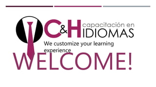 Hello!We customize your learning
experience
WELCOME!
 
