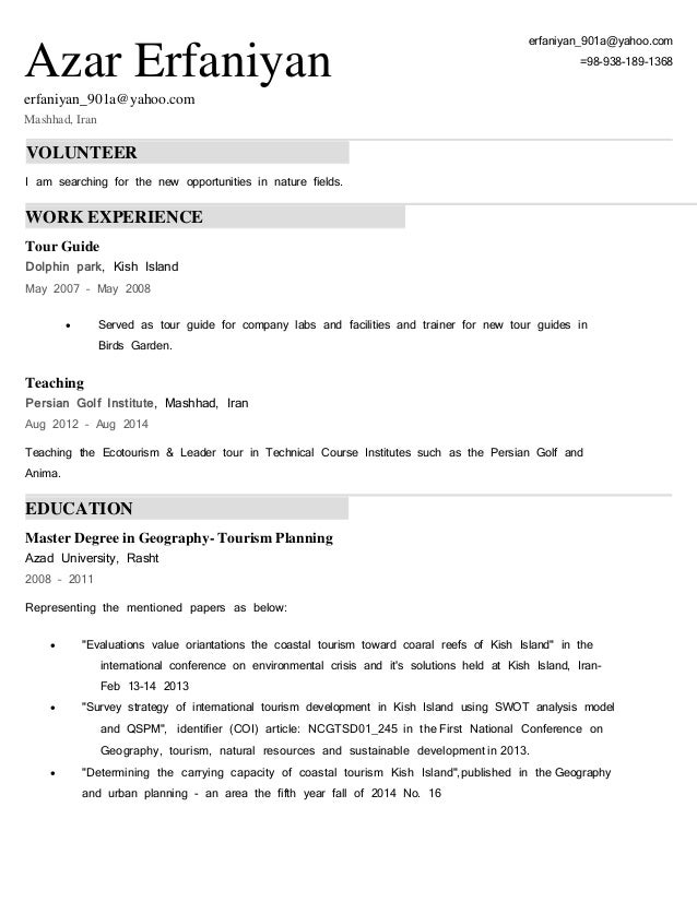 resume volunteer i am searching for the new opportunities in nature fields work experience tour guide - Tour Guide Resume resume volunteer i am searching for the new opportunities in nature fields work experience tour guide - Tour Guide Resume