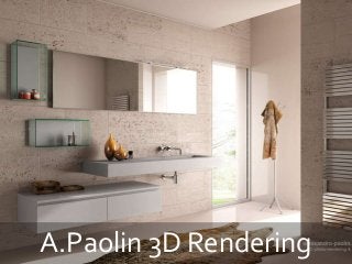 A.Paolin 3D Rendering
 