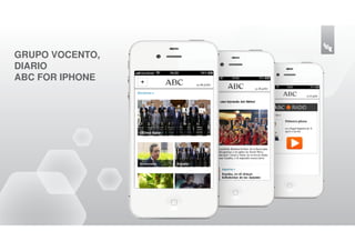 GRUPO VOCENTO,
DIARIO
ABC FOR IPHONE
 