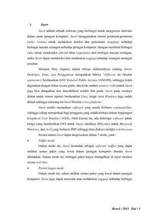 1. Snort
Renol : 2011 Hal : 1