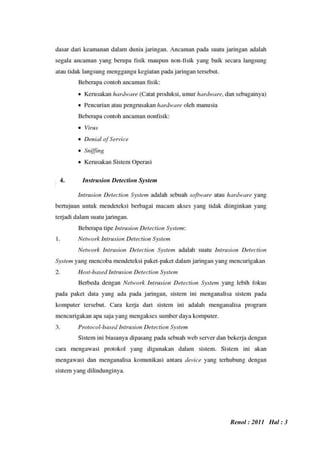 4. Instrusion Detection System
Renol : 2011 Hal : 3