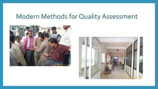 Modern Methods for Quality Assessment
 