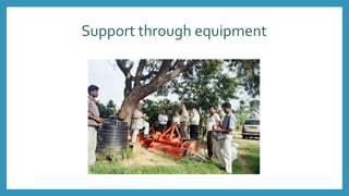 Support through equipment
 