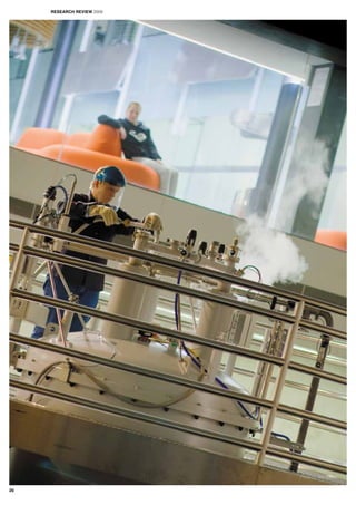 Photo by Joe Vittorio
RESEARCH REVIEW 2009
20
 