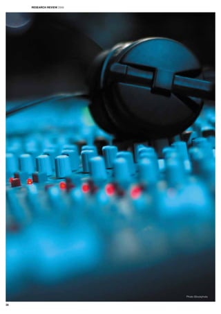 Photo iStockphoto
RESEARCH REVIEW 2009
30
 