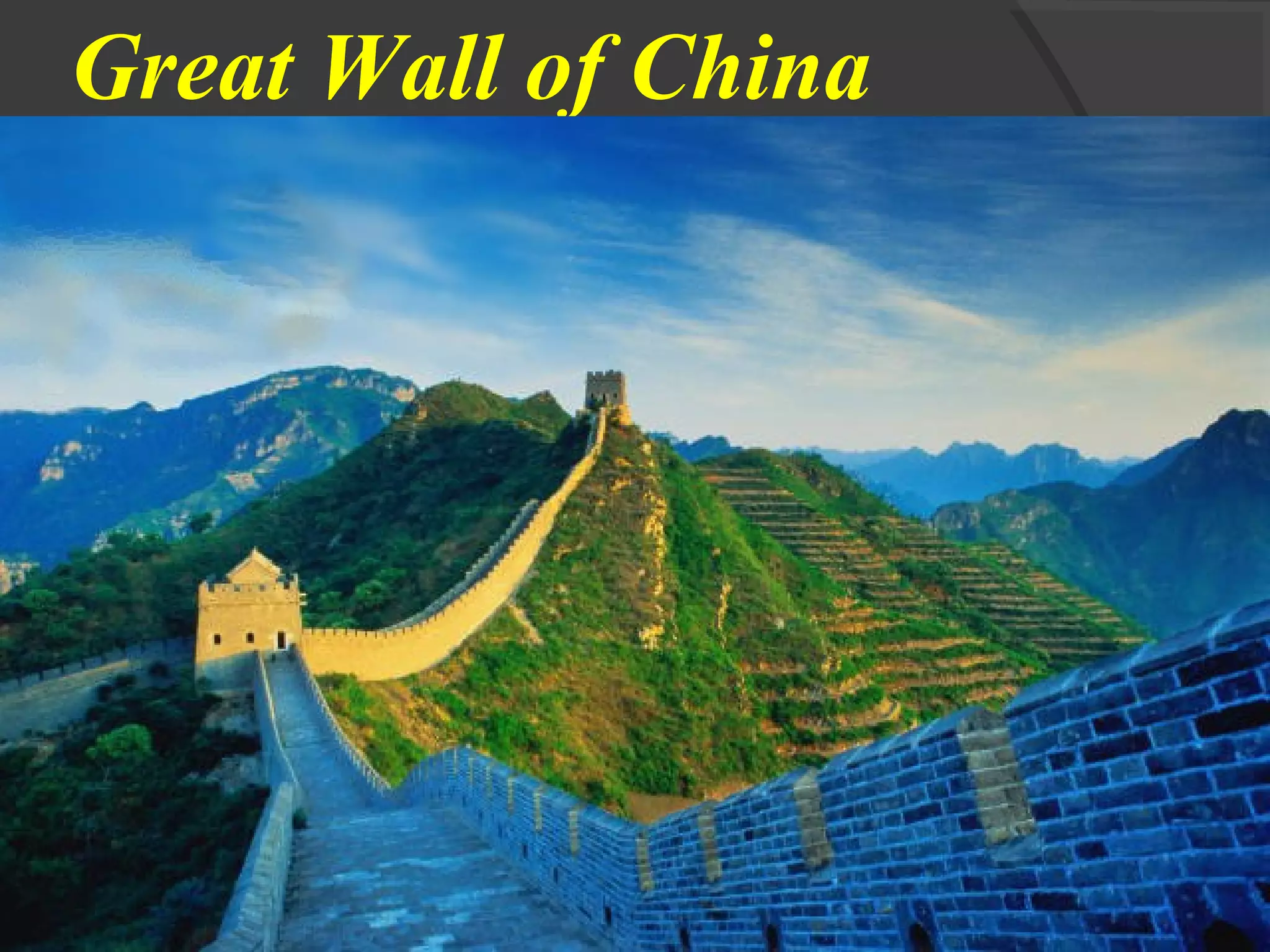 Great Wall of China
 