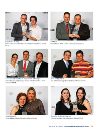 XVI Prêmio ABEMD de Marketing Direto - Jun/10 - nº 99 - Ano IX42
Prospecção de Clientes - Mala Direta Google Itaú
Ana Caro...