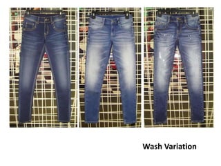 Wash Variation
 