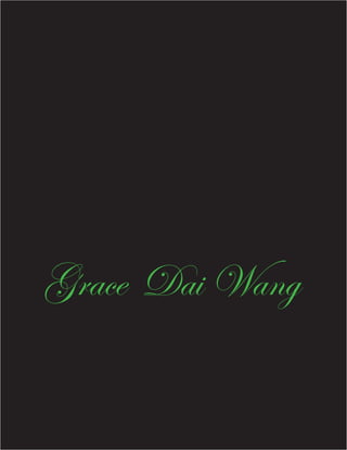 Grace Dai Wang
 