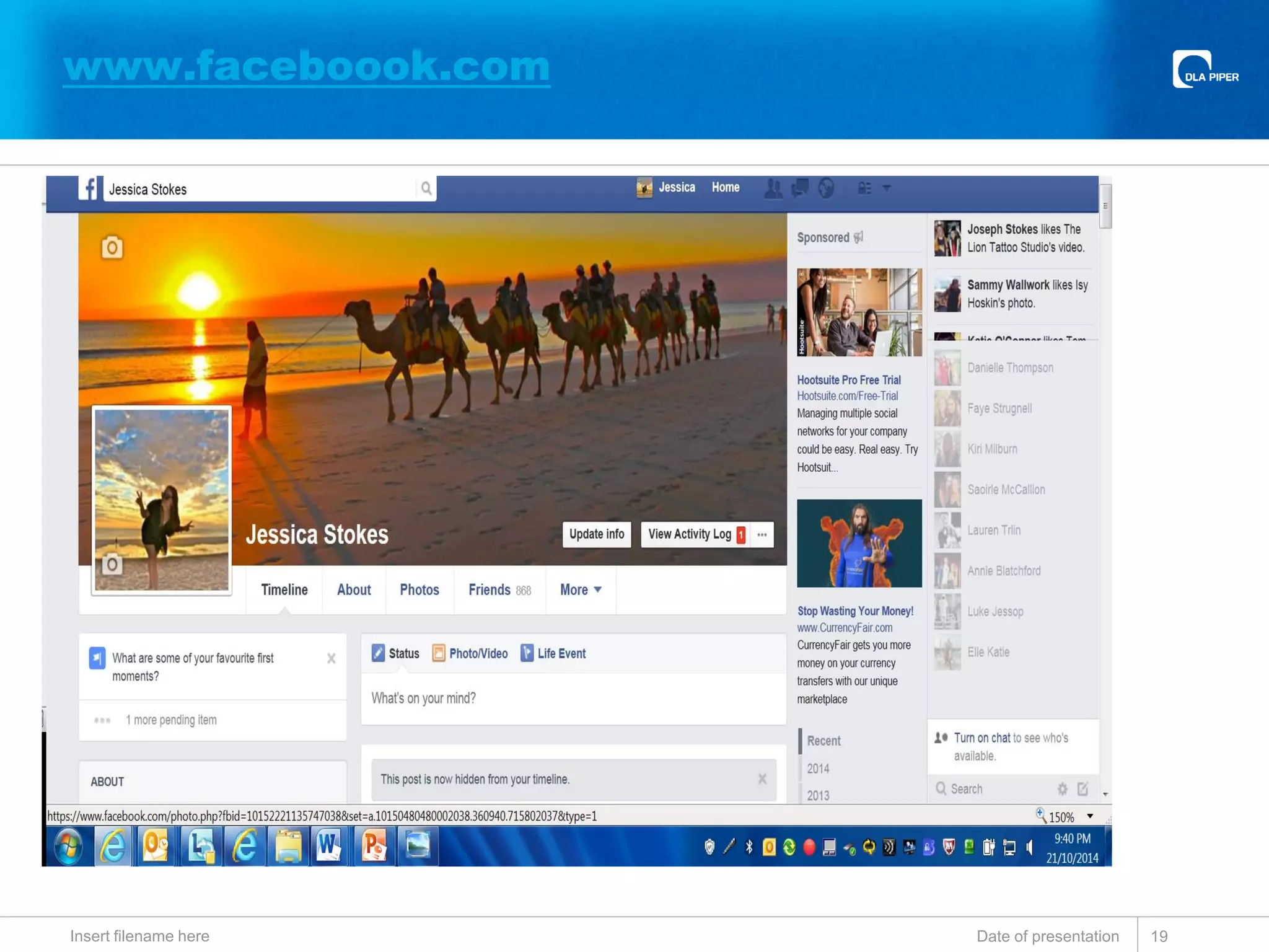 www.faceboook.com
Date of presentationInsert filename here 19
 