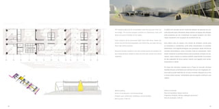 42 43
O edifício do mercado vai ser construído debaixo da estrutura de con-
creto da ponte atual, eliminandodesta maneiraum espaçonão utilizado
pelos pedestres por ser considerado um espaço perigoso com ilumi-
nação inexistente e de ocupação de moradores de rua.
Este edifício terá um espaço com função de ármazem central para
os produtores e vendedores, onde serão armazenados os produtos
diariamente, e de seguida entregues aos quiosques; várias oficinas de
culinária demonstrando novos conceitos onde se promoverão “work-
shops” utilizando os produtos frescos que se poderão comprar nos qui-
osques, desta maneira os clientes poderão experimentar os produtos
de alta qualidade de forma natural, criando uma ligação entre vende-
dor/produtor e cliente.
Ao longo das fachadas voltadas para a Praça do mercado principal
existirão terraços sombreados por estrutura de aço com vegetação ver-
tical onde se pode desfrutar de um bom momento relaxante ao ar livre
e comer pratos naturais, revitalizantes para de seguida continuar a sua
viagem.
The market building will be incorporated under the structure of the cur-
rent bridge. The function program consists of a warehouse, food craft
stores and service facilities for the sellers.
Fresh products will be processed within food craft stores, where cus-
tomers can see the food preparation and where they can taste and buy
these high quality products.
Along the facades oriented to the main market square are situated out-
door eating terraces shaded by steel structure with canopy and vertical
vegetation.
Market building
Branch of architecture: commercial design
Program uses: warehouse, workshops, service facilities
Built-up area: 2 500 m2
Edifício do mercado
Ramo de Arquitetura: Design comercial
Programas: Armazém, oficinas, instalações de serviços
Area de construção: 2 500 m2
 