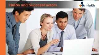 HuRis and SuccessFactors
 
