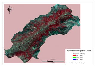 ¬
Fusión de imagen Spot con Landsat
5 0 52,5
Kilómetros
1:100.000
Composición de Bandas
Red: Banda 4
Green: Banda 3
Blue: Banda 2
Autor: Héctor Pérez Izquierdo
 