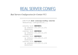 REAL SERVER CONIFG
 