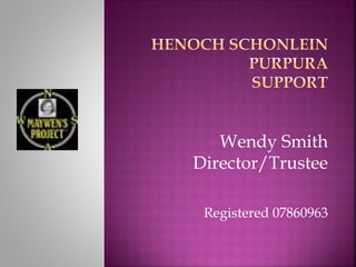 Wendy Smith
Director/Trustee
Registered 07860963
 