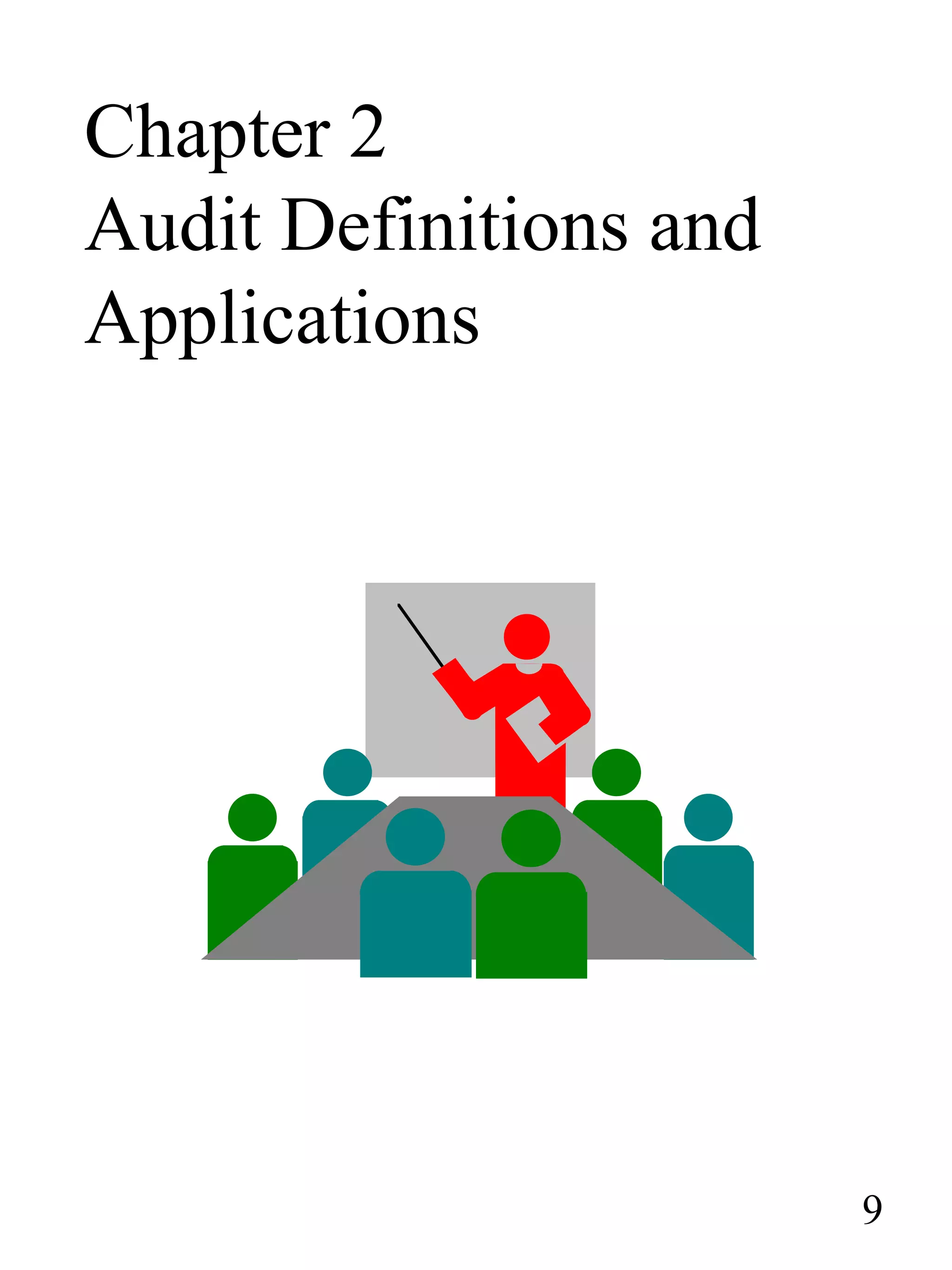 Chapter 2
Audit Definitions and
Applications
9
 