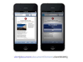 alert(document.documentElement.clientWidth);
 