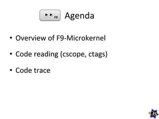 F9 Microkernel code reading - part 1