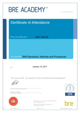 John Carrick
BIM Standards, Methods and Procedures
January 12, 2017
1
Powered by TCPDF (www.tcpdf.org)