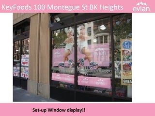 KeyFoods 100 Montegue St BK Heights
Set-up Window display!!
 