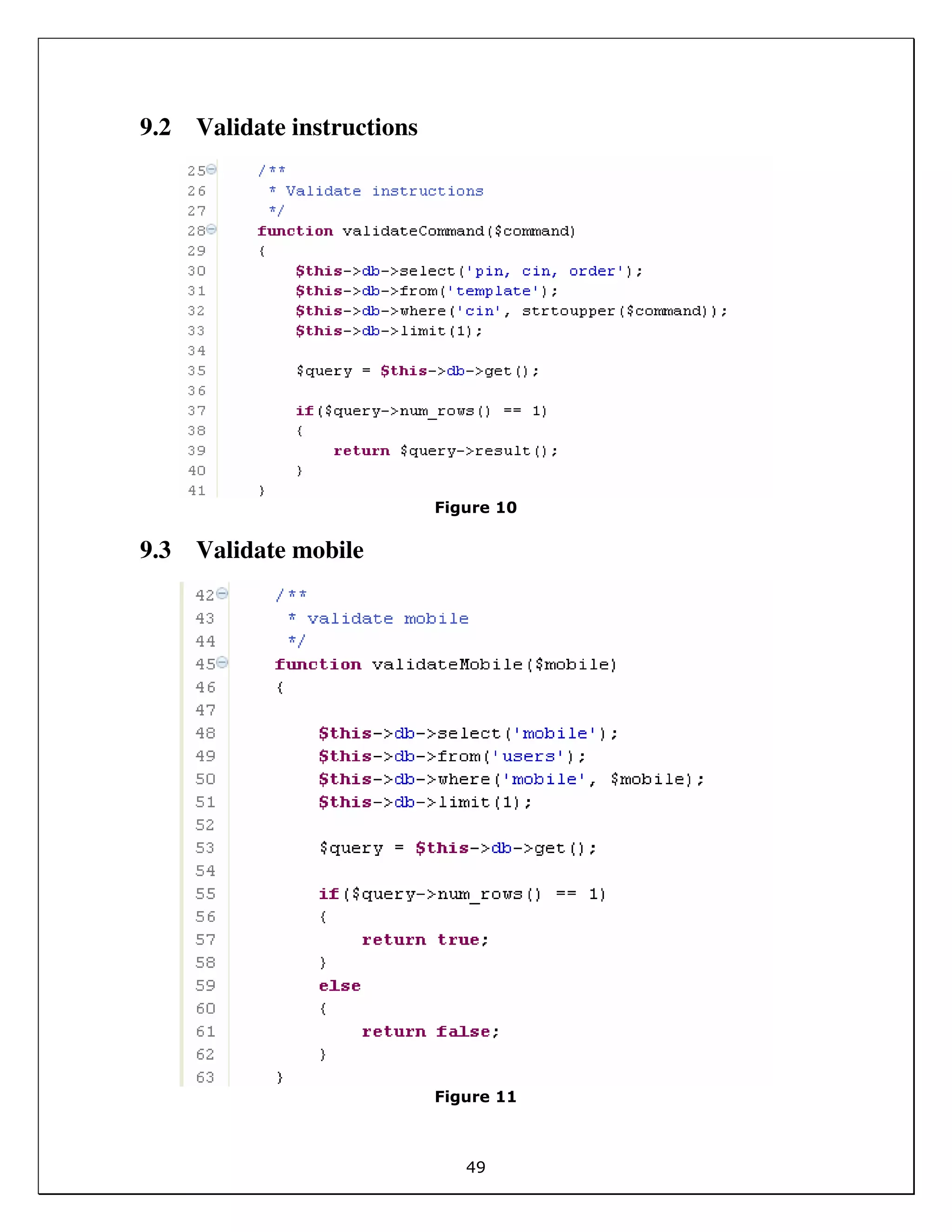 49
9.2 Validate instructions
Figure 10
9.3 Validate mobile
Figure 11
 