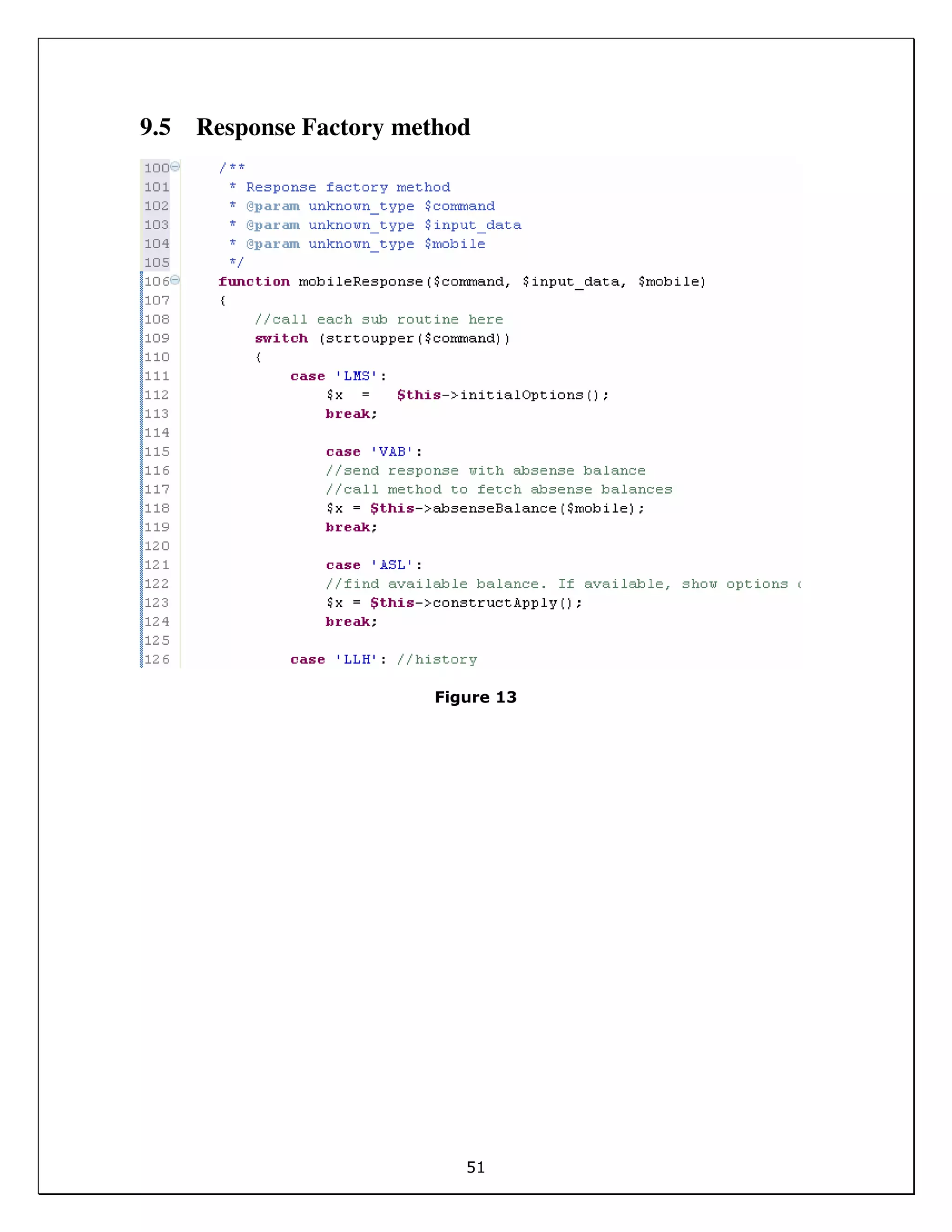 51
9.5 Response Factory method
Figure 13
 