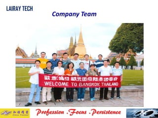 Company Team 
LAIRAY TECH..  