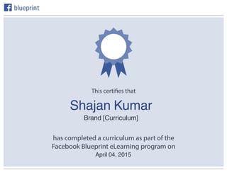 Brand [Curriculum]
April 04, 2015
Shajan Kumar
 